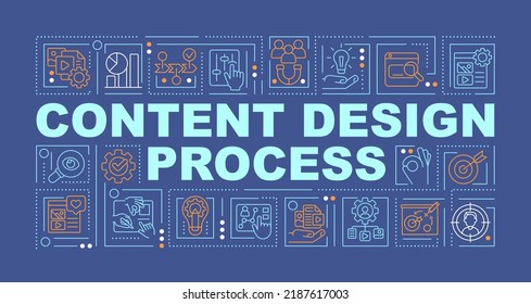 Content design process word concepts dark blue banner. Analytics. Infographics with editable icons on color background. Isolated typography. Vector illustration with text. Arial-Black font used