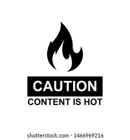 Content is Hot Sign & Symbol - Vector. Caution or Warning a Dangerous Objects. 