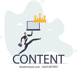 Content is king, advertising strategy to build customer engagement or online audience, storytelling or good articles on website, character life .
