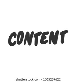 Content. Sticker for social media content. Vector hand drawn illustration design banner for video blog or vlog, poster, t shirt print, card. Bubble pop art style. 