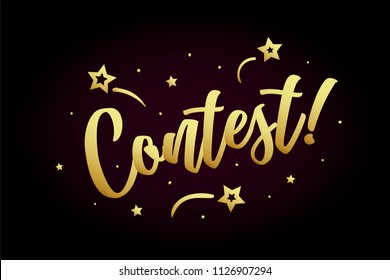 Contest card, banner. Beautiful greeting poster with calligraphy gold text word ribbon star, hand drawn design elements. Handwritten modern brush lettering on a black background isolated vector
