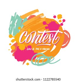 Contest card, banner. Card with calligraphy white text and abstract brush background. Handwritten modern brush lettering colorfull background isolated vector.