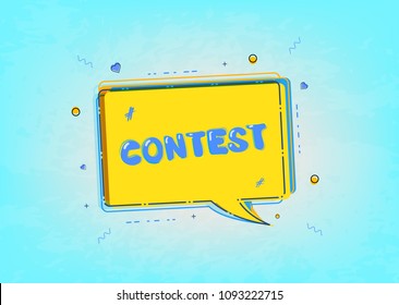 Contest card  with speech bubble and decoration. Banner with text with sliced effect. Element for graphic design and social media post. Vector illustration.