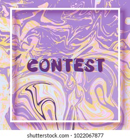Contest lettering on liquid background. Square banner. Ultra violet palette colors. Element for graphic design. Template for social media. Vector Illustration.