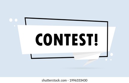 Contest. Origami style speech bubble banner. Poster with text Contest. Sticker design template. Vector EPS 10. Isolated on background
