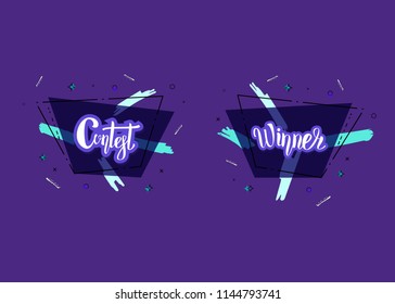 Contest and Winner card with trapezium geometric composition for social media network. Set of handwritten stickers lettering with decoration. Vector illustration.