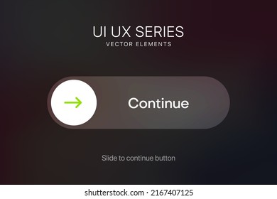 Continue Button. Slide To Continue. Slide To Answer. Accept Button. Next Icon. UI UX Vector Elements. EPS10.