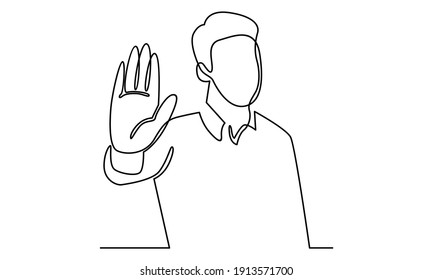 Continue line of man showing palm as stop sign,stay, hold or rejection gesture