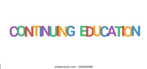 Continuing Education Word Concept. Colorful 