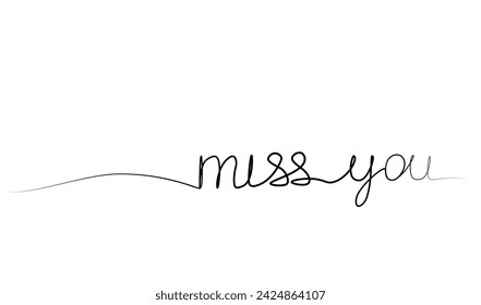 continuous drawing of miss you with one line. vector illustration