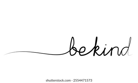 continuous drawing of the phrase be kind in one line. vector illustration