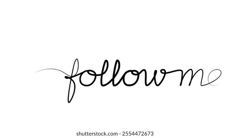 continuous drawing of the phrase follow me with one line. vector illustration