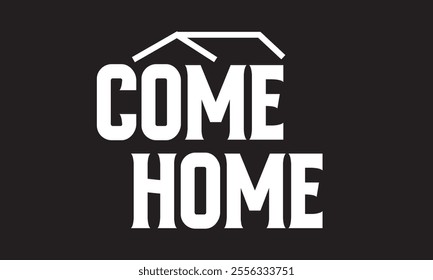 continuous drawing of the word Come home . EPS 10 AI