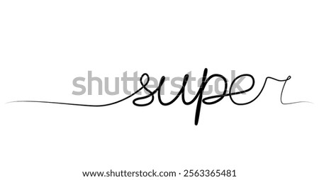 continuous drawing of the word super in one line. vector