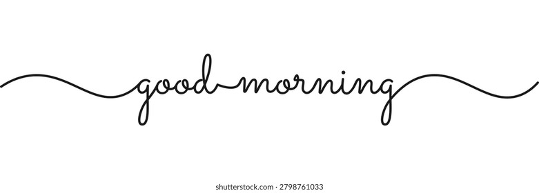Continuous good morning calligraphy in lower caps isolated on white background. Cursive ballpoint pent good morning monoline text. Modern good morning phrase. Vector Illustration