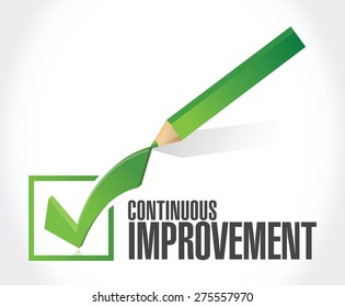 continuous improvement check mark sign concept illustration design over white background