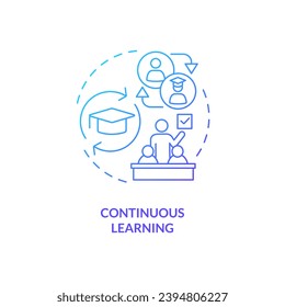 Continuous learning blue gradient concept icon. Self development. Unconscious bias. Cultural competence. Diversity education abstract idea thin line illustration. Isolated outline drawing