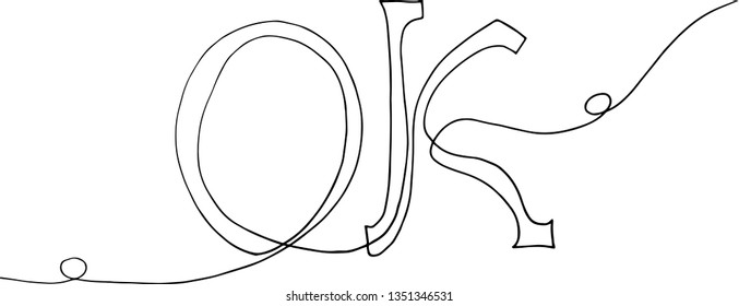Continuous line drawing. Alphabet. Ok. Black isolated on white background. vector illustration.