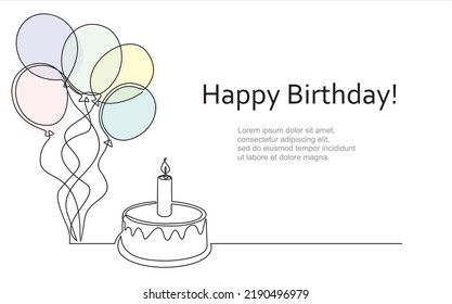 Continuous line drawing of birthday cake and balloons. Cake with sweet cream and a candle. Birthday celebration concept isolated on white background. Hand drawn design vector illustration