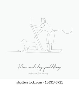 continuous line drawing. man and dog paddling on board. simple vector illustration. man and dog paddling on board concept hand drawing sketch line.