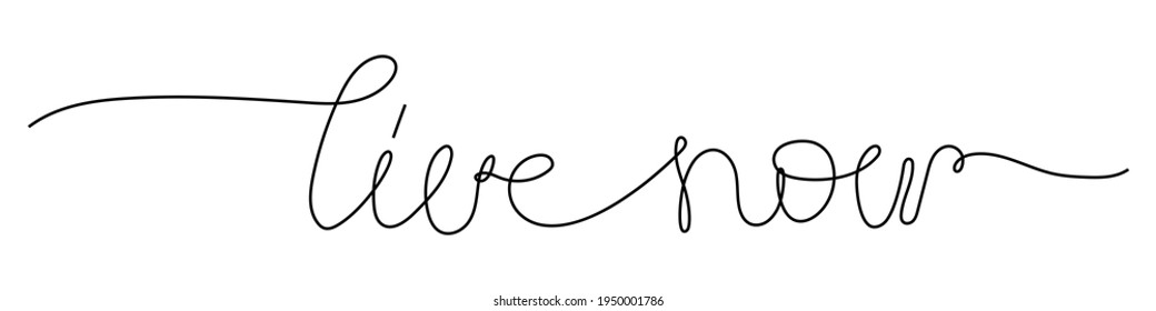 Text mit kontinuierlicher Zeilenzeichnung - jetzt live. Minimalistische Vektorgrafik einzeln auf weißem Hintergrund für Banner, Poster und T-Shirt.