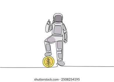 Continuous one line drawing astronaut stands in a thumbs up pose, steps on a coin with dollar symbol. Inviting to make expedition donations. Cosmonaut. Single line draw design vector illustration