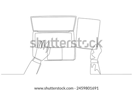 Continuous one line drawing of one hand typing on laptop and another hand holding document, entering raw data into system concept, single line art.