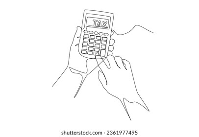 Continuous one line drawing of hands holding calculator with word TAX inside, income tax calculation, taxation concept, single line art.