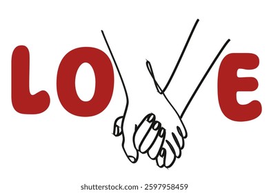 Continuous one line drawing with holding hands and word love on white background. Black thin line of hand with love image
