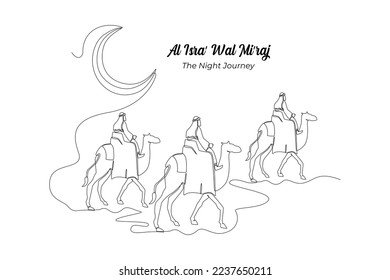 Continuous one line drawing islamic day Al isra Miraj means the two parts of a Night Journey. Islamic events concept. Single line draw design vector graphic illustration.