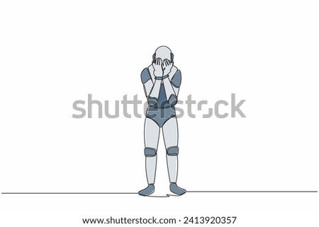 Continuous one line drawing robot cover his face by hands and crying. Depression disorder, sad, sorrow, disappointment. Humanoid robot cybernetic organism. Single line draw design vector illustration
