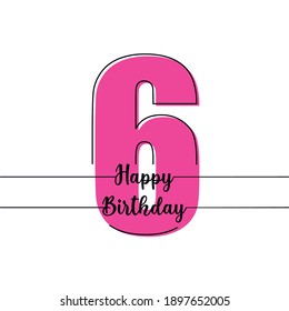 Continuous one line drawing six years old with lettering Happy birthday. Vector illustration perfect for greeting cards, party invitations, posters, stickers, clothing. Silhouette number six.