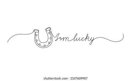 Continuous One Line script cursive text I’m lucky. Vector illustration for Patrick’s day, design for poster, card, banner, print on shirt.