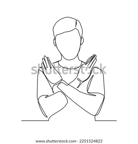 Continuous single one line art drawing of man crossing hands gesture say no stop rejection ban or enough