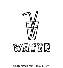 Contor water illustration. Outline vector design. Isolated glass of water with text. Hand drawn elements with pattern. Funny picture for t-shirt or sweatshirt. Health care theme