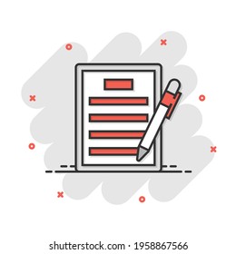 Contract agreement icon in comic style. Document sheet with pen vector cartoon illustration pictogram. Contract arrangement business concept splash effect.