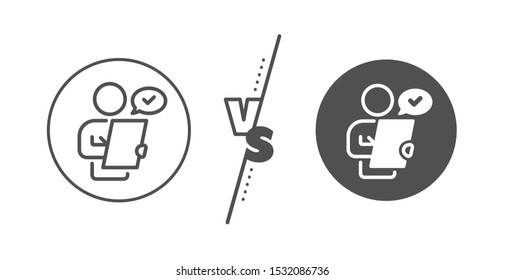 Contract application sign. Versus concept. Customer survey line icon. Agreement document symbol. Line vs classic customer survey icon. Vector