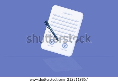 Contract form 3d. Filling and execution of documents. The formal signing of a deal, agreement, power of attorney. The process of approving and completion a contract. Paper page with signature. Vector
