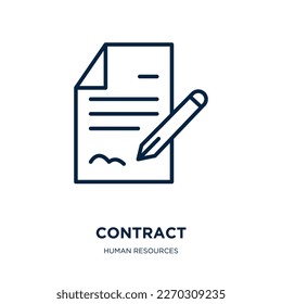 contract icon from human resources collection. Thin linear contract, business, signature outline icon isolated on white background. Line vector contract sign, symbol for web and mobile