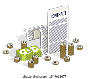 Contract sheet paper legal document and cash money stacks and coins piles isolated on white background. Isometric vector business and finance illustration, 3d thin line design.