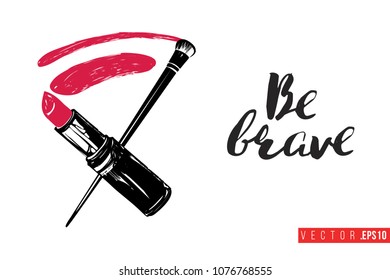 Contrast lipstick smear and brush with text label: be brave. Fashion banner for makeup salon, beauty store. Promo background for makeup artist, beauty stylist, fashion blog. Cosmetic concept.