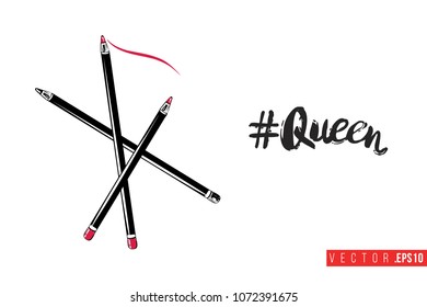 Contrast makeup pencils with text label: queen hashtag. Fashion banner for makeup salon, beauty store. Promo background for makeup artist, beauty stylist, fashion blog. Cosmetic concept.