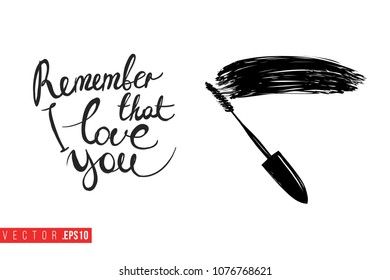 Contrast mascara wand with text label: remember that i love you. Fashion banner for makeup salon, beauty store. Promo background for makeup artist, beauty stylist, fashion blog. Cosmetic concept.