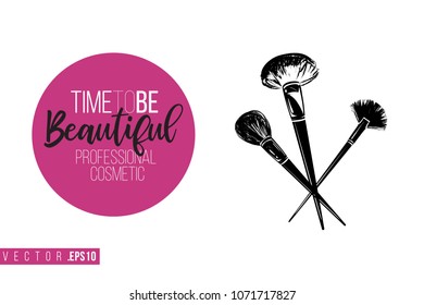 Contrast powder brushes with text label: time to be beautiful. Fashion banner for makeup salon, beauty store. Promo background for makeup artist, beauty stylist, fashion blog. Cosmetic concept.