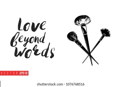 Contrast powder brushes with text label: love beyond words. Fashion banner for makeup salon, beauty store. Promo background for makeup artist, beauty stylist, fashion blog. Cosmetic concept.