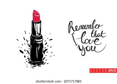 Contrast red lipstick with text label: remember that i love you. Fashion banner for makeup salon, beauty store. Promo background for makeup artist, beauty stylist, fashion blog. Cosmetic concept.