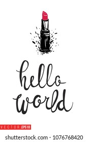 Contrast red lipstick with text label: hello world. Fashion banner for makeup salon, beauty store. Promo background for makeup artist, beauty stylist, fashion blog. Cosmetic concept.
