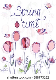 contrasting colorful vector floral background with tulips flowers and sprigs with butterflies and birds the inscription time spring on white background