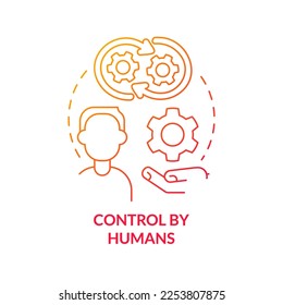 Control by humans red gradient concept icon. Changing algorithm. Disadvantage of AI marketing abstract idea thin line illustration. Isolated outline drawing. Myriad Pro-Bold font used