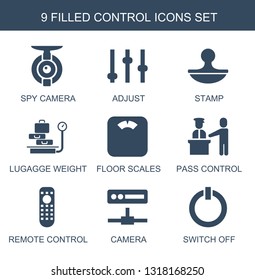 control icons. Trendy 9 control icons. Contain icons such as spy camera, adjust, stamp, lugagge weight, floor scales, pass control, remote control. icon for web and mobile.